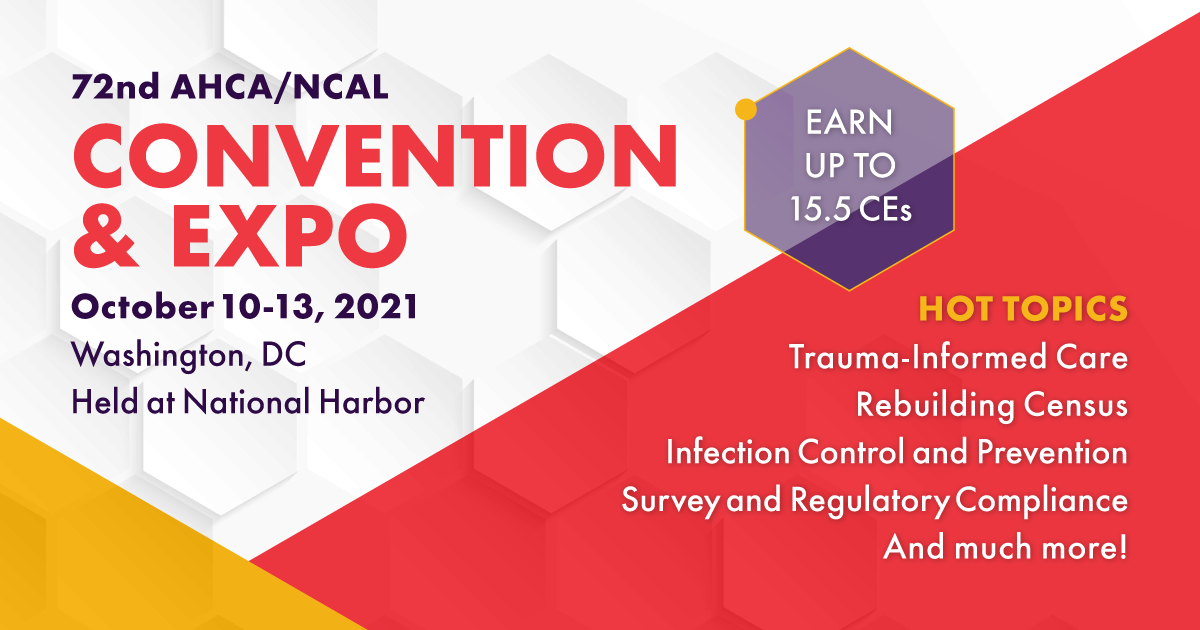 AHCA/NCAL Convention & Expo Offers Education on Key Topics